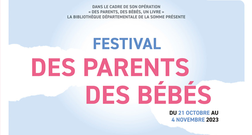 Festival ''Des parents des bébés''