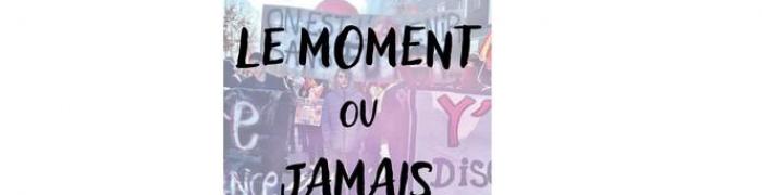Le moment ou jamais